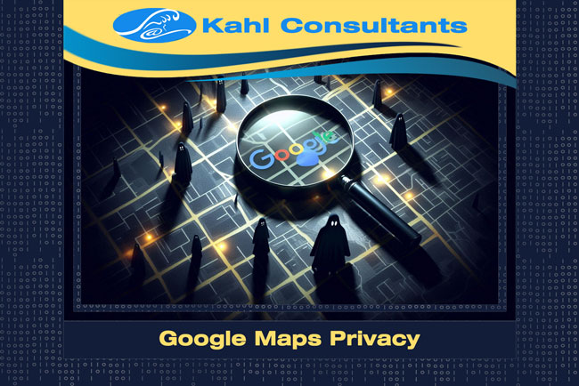 Kahl Consultants Google Maps Privacy