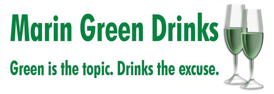 Marin Green Drinks Meets 5-6 PM For Valentines