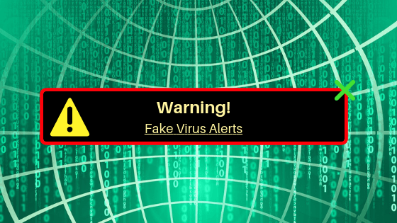 Warning! Fake Virus Alerts