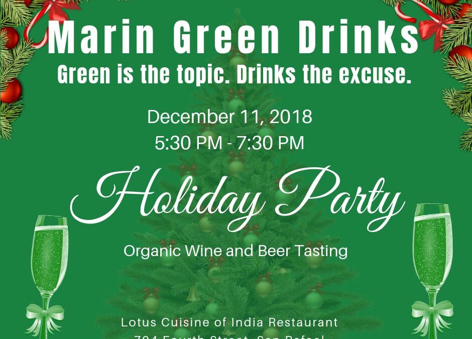 December 11 Marin Green Drinks