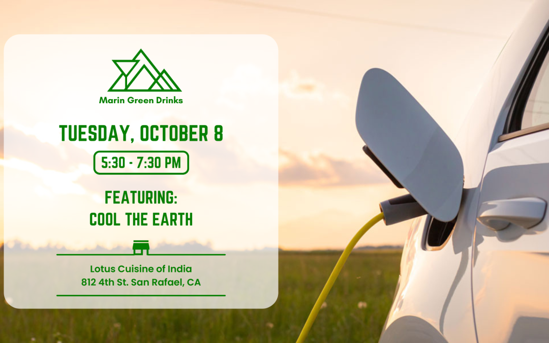 Is It the Time to Buy an Electric Vehicle? Find Out at Marin Green Drinks on Oct. 8
