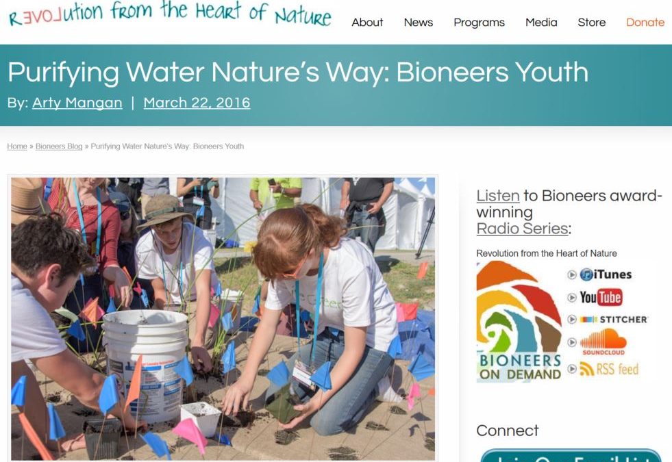 Purifying Water Nature’s Way: Bioneers Youth
